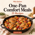 One-Pan Comfort Meals — 25 Recipes