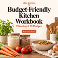 Budget-Friendly Kitchen Workbook — Planning & 20 Recipes